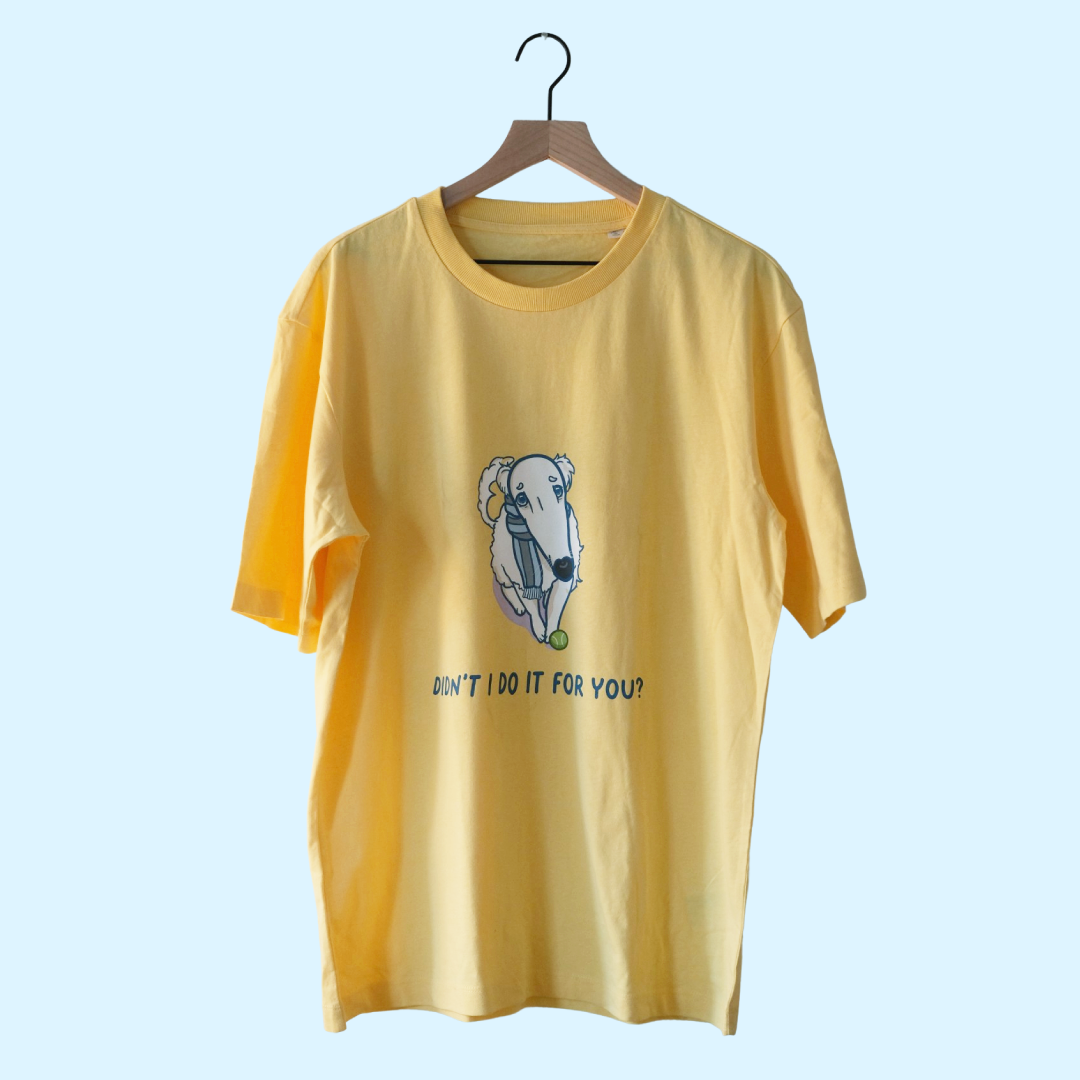 didn't i do it for you tee